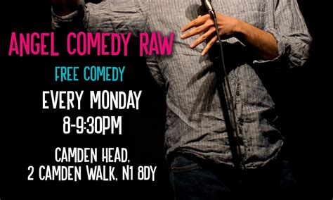 the camden head angel|camden head comedy.